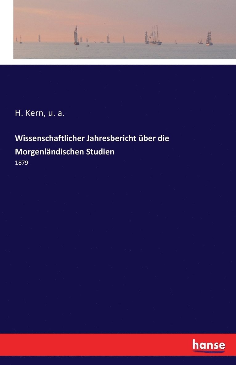 Wissenschaftlicher Jahresbericht ber die Morgenlndischen Studien 1