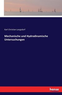 bokomslag Mechanische und Hydrodinamische Untersuchungen