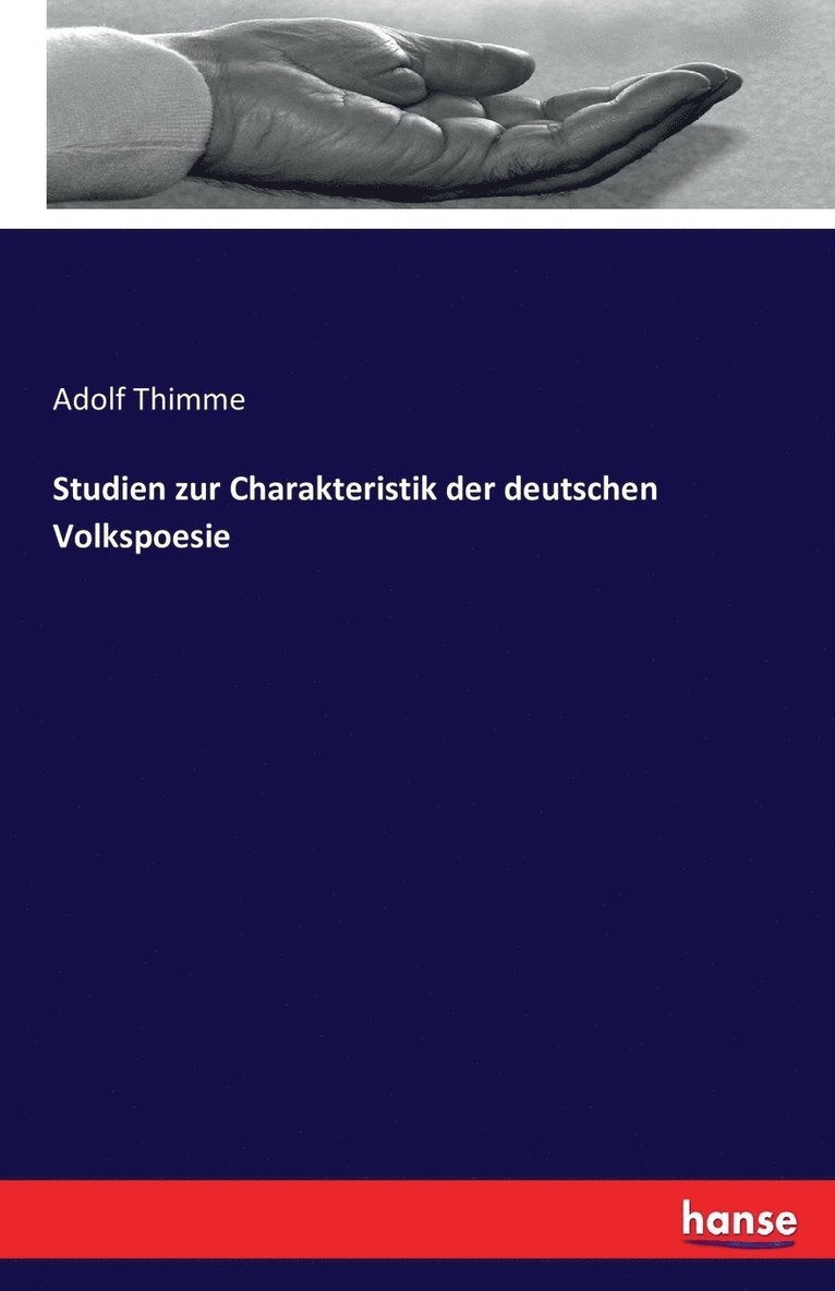 Studien zur Charakteristik der deutschen Volkspoesie 1