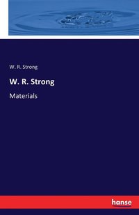 bokomslag W. R. Strong