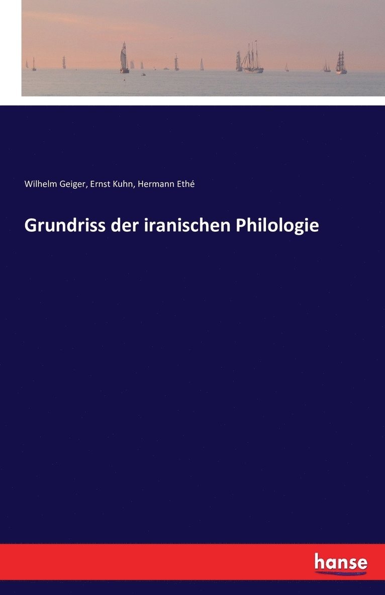 Grundriss der iranischen Philologie 1