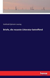 bokomslag Briefe, die neueste Litteratur betreffend