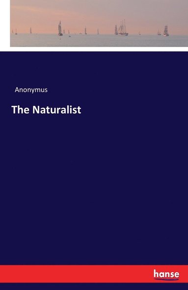 Anonymus - Naturalist, Häftad