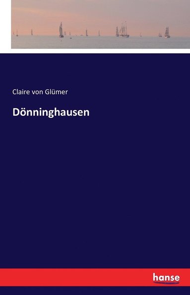 Claire Von Glümer - Dönninghausen, Häftad