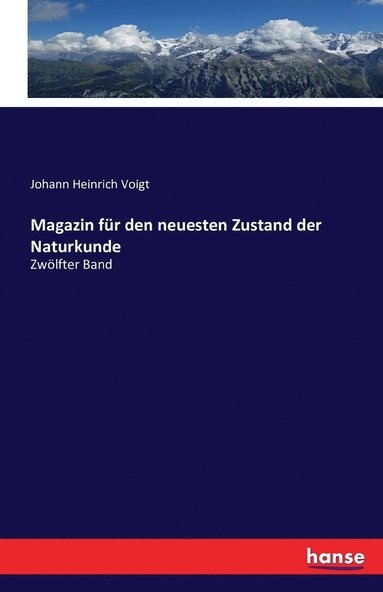 bokomslag Magazin fr den neuesten Zustand der Naturkunde