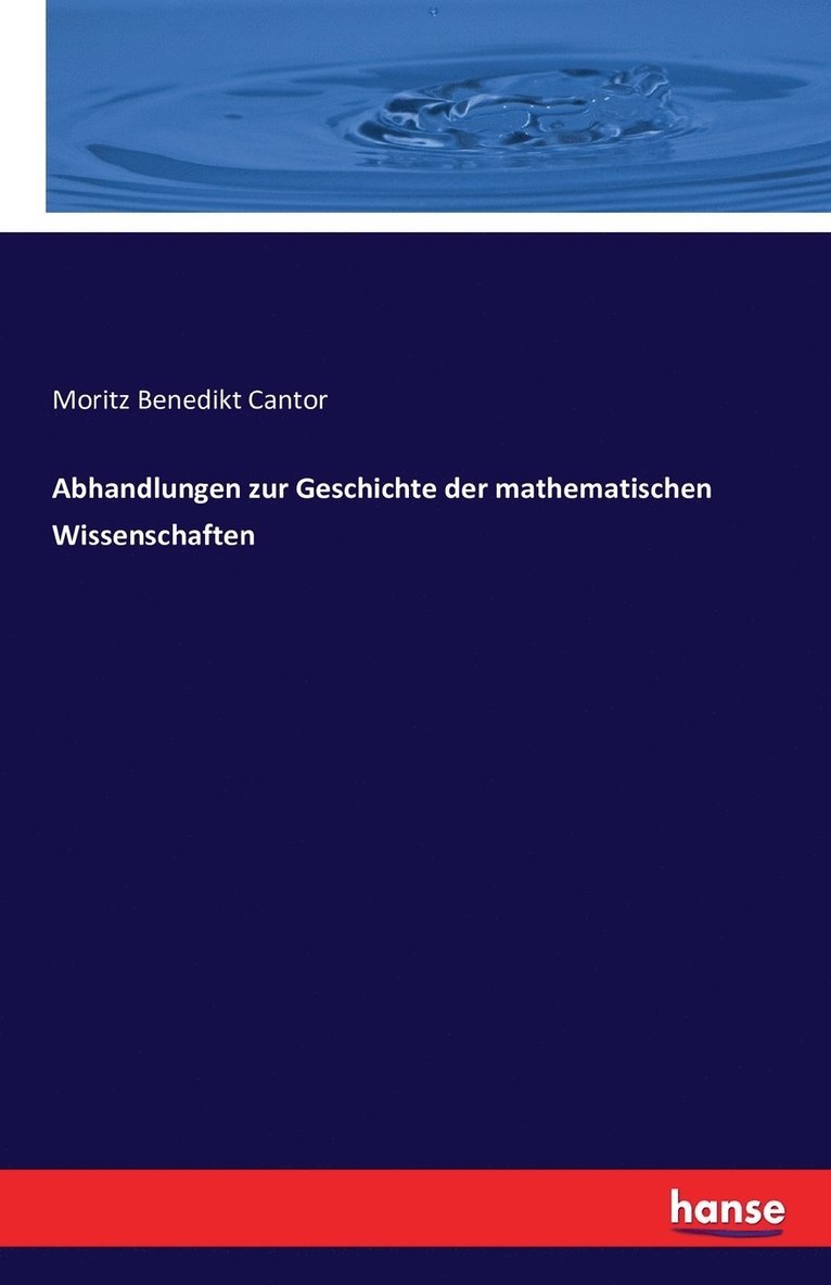 Abhandlungen zur Geschichte der mathematischen Wissenschaften 1