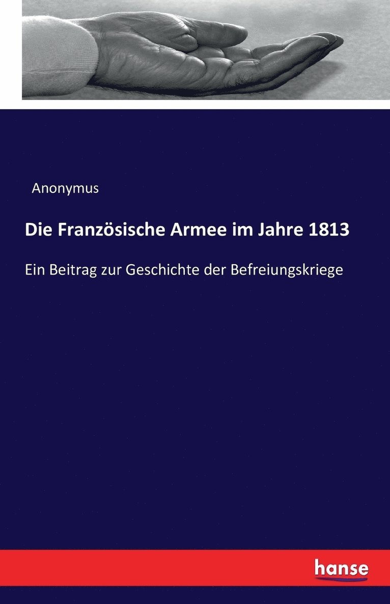 Anonymus - Französische Armee im Jahre 1813, Häftad