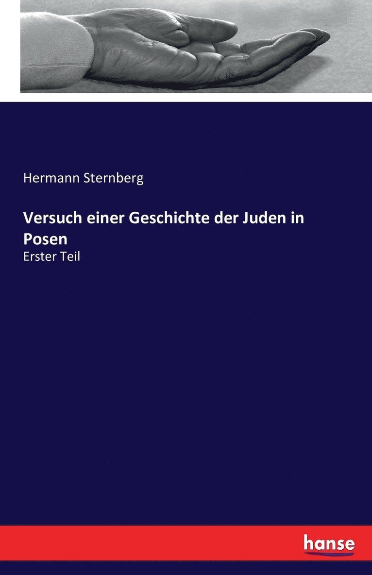 Versuch einer Geschichte der Juden in Posen 1