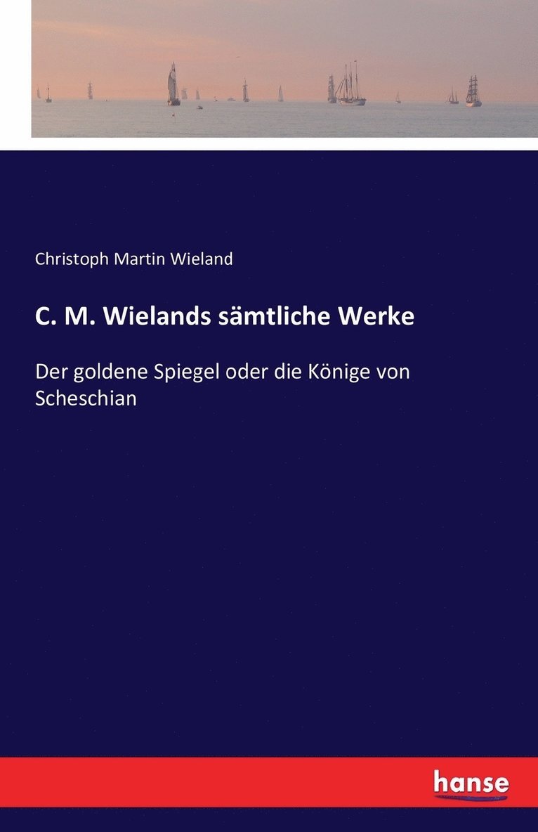 C. M. Wielands smtliche Werke 1