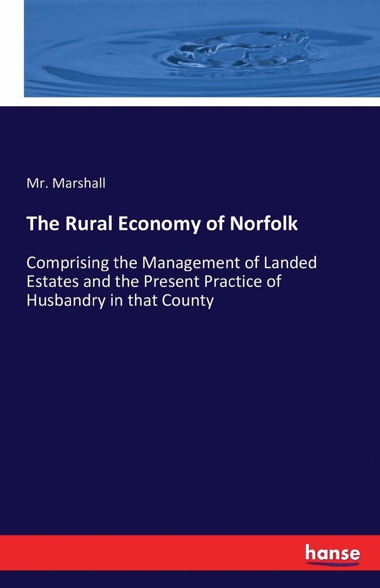 The Rural Economy of Norfolk 1