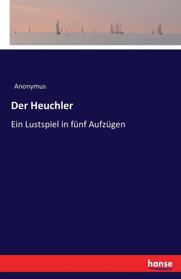 Anonymus - Heuchler, Häftad