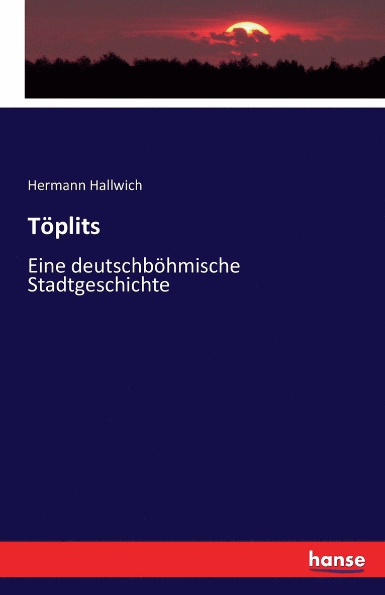 Hermann Hallwich - Töplits, Häftad