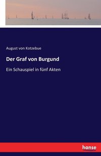 bokomslag Der Graf von Burgund