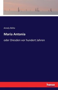 bokomslag Maria Antonia