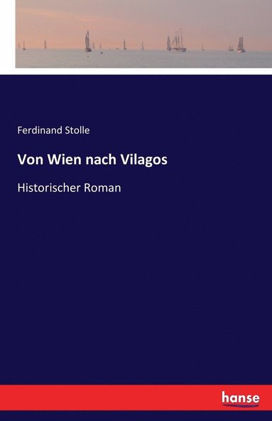 bokomslag Von Wien nach Vilagos