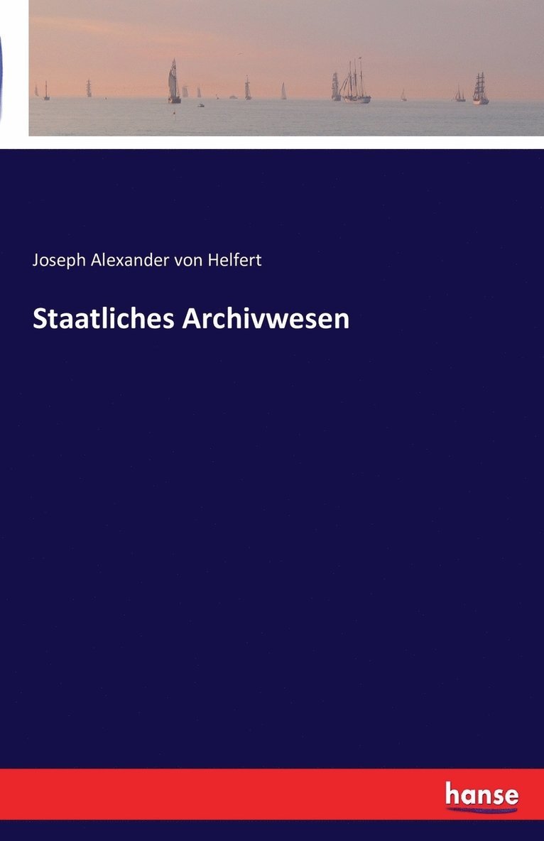 Staatliches Archivwesen 1