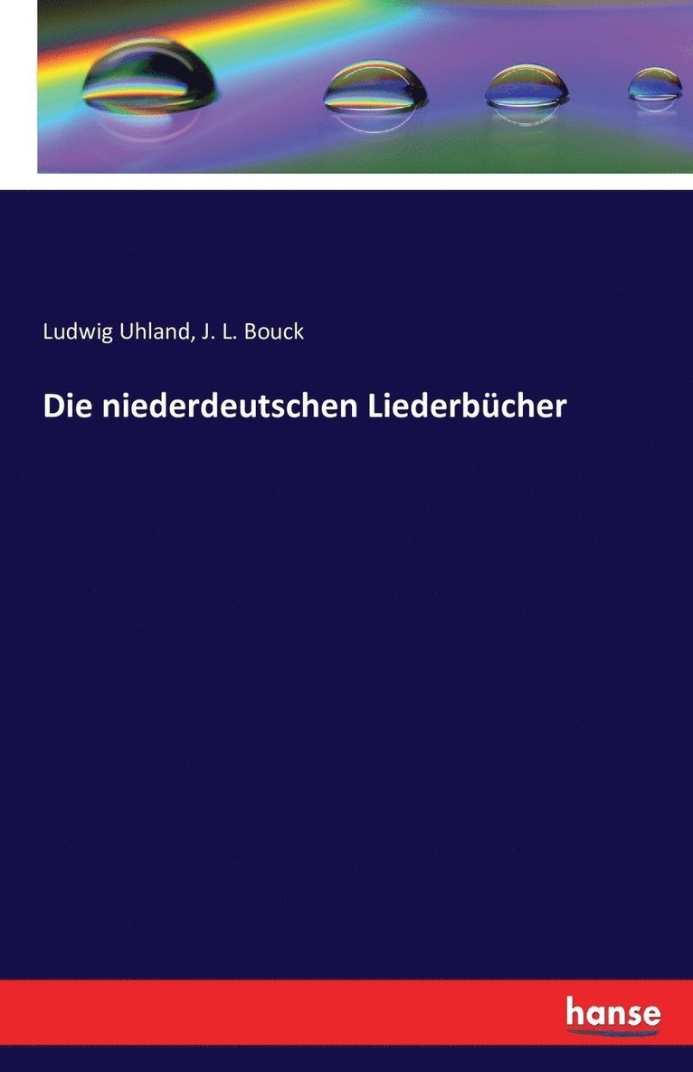 Die niederdeutschen Liederbcher 1