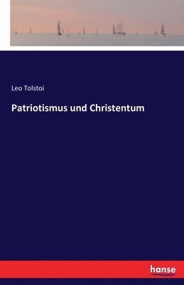 bokomslag Patriotismus und Christentum