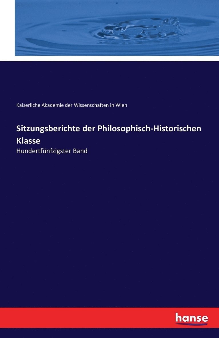 Sitzungsberichte der Philosophisch-Historischen Klasse 1