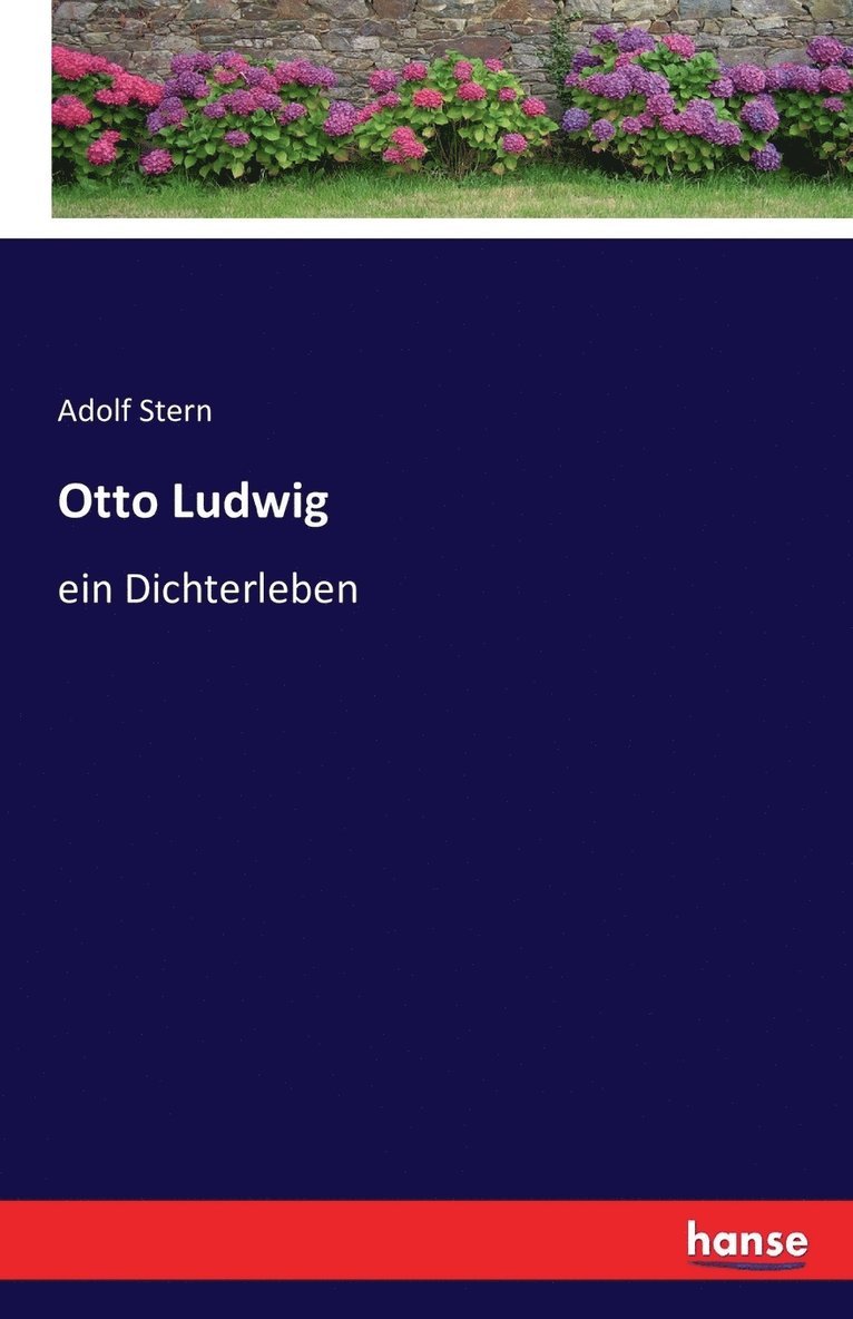 Adolf Stern - Otto Ludwig, Häftad