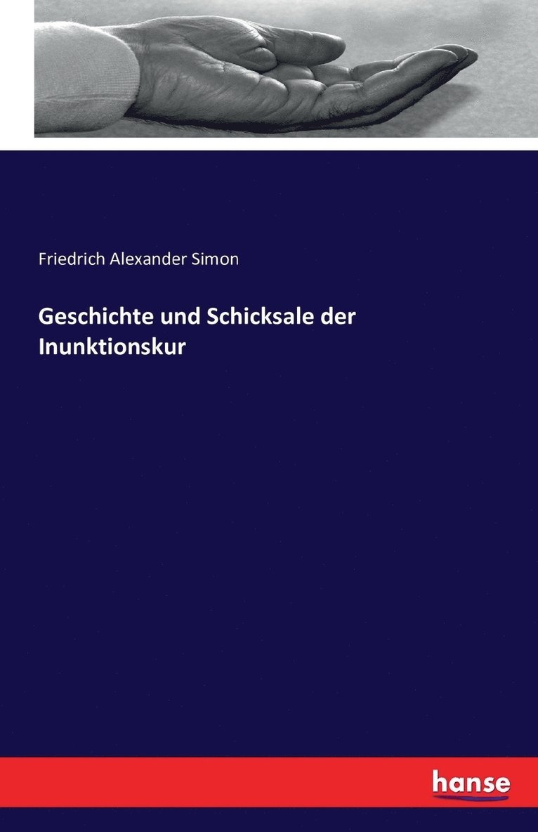 Geschichte und Schicksale der Inunktionskur 1