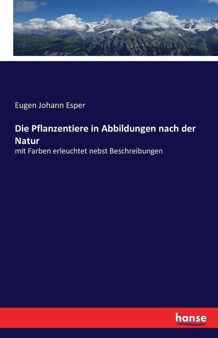 Die Pflanzentiere in Abbildungen nach der Natur 1