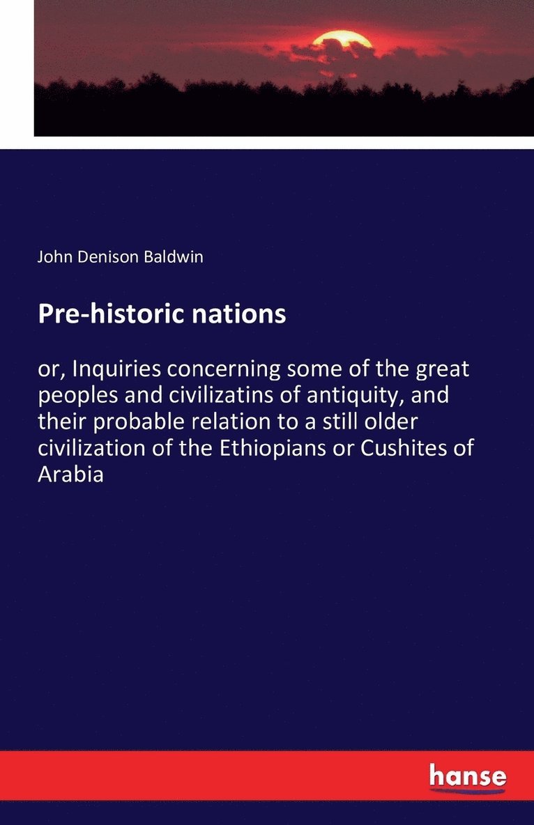 John Denison Baldwin - Pre-historic nations, Häftad