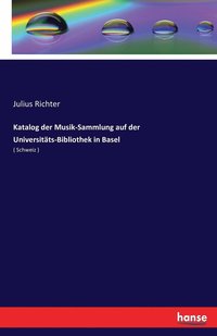 bokomslag Katalog der Musik-Sammlung auf der Universitäts-Bibliothek in Basel