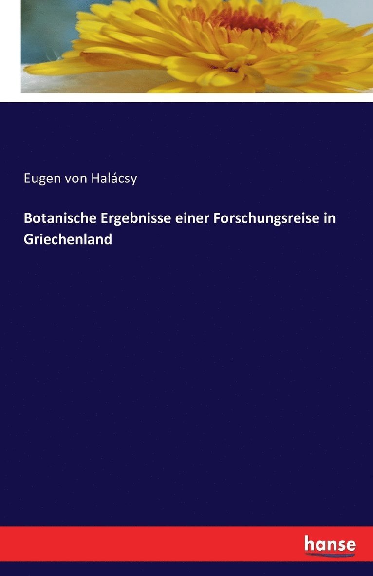 Botanische Ergebnisse einer Forschungsreise in Griechenland 1