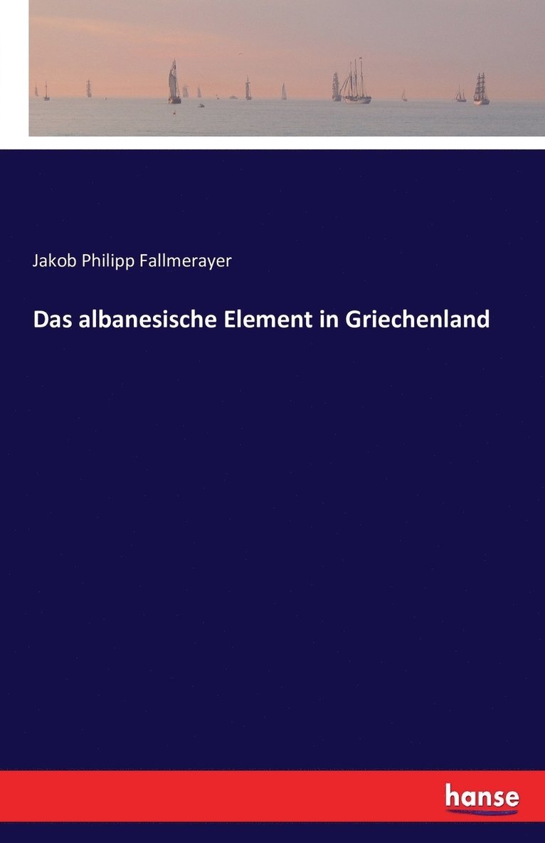 Das albanesische Element in Griechenland 1