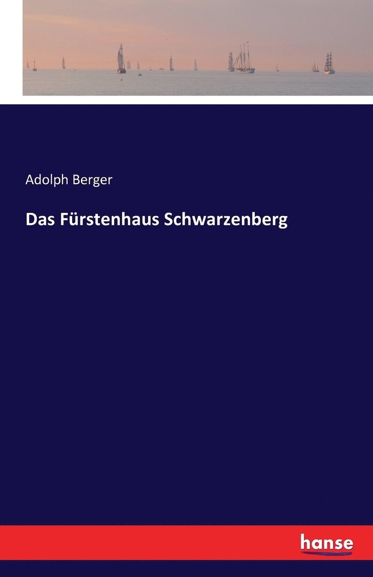 Das Furstenhaus Schwarzenberg 1