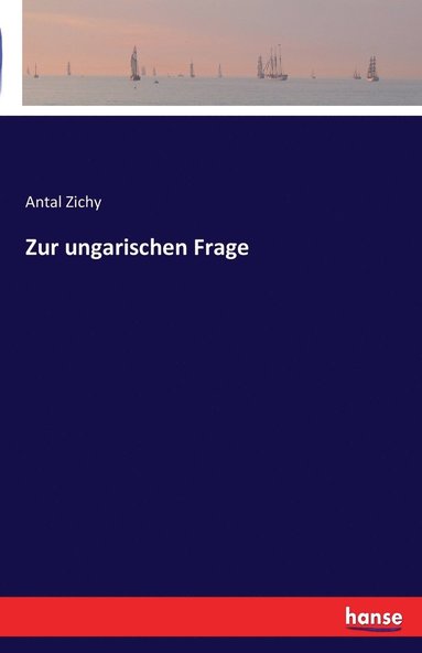 bokomslag Zur ungarischen Frage