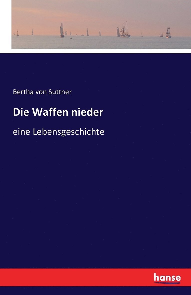 Die Waffen nieder 1