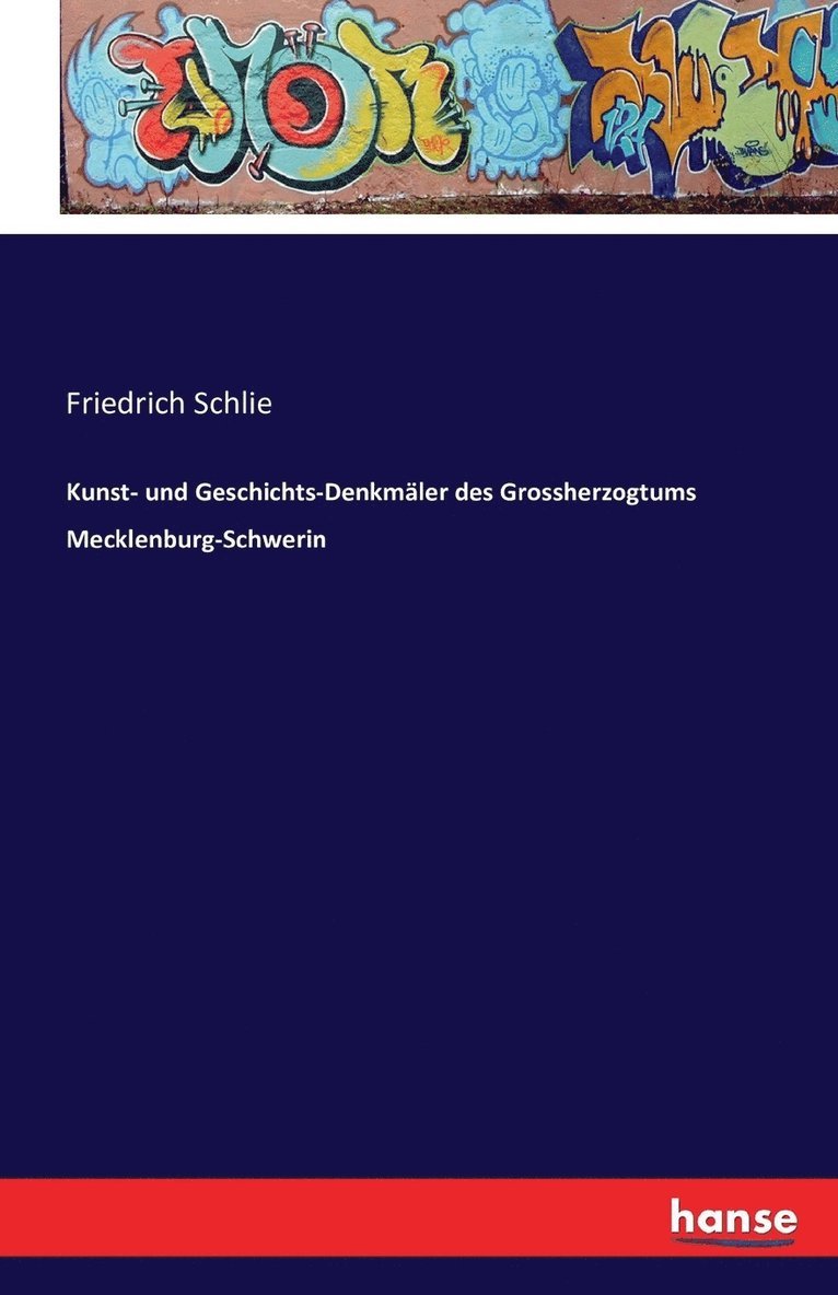 Kunst- und Geschichts-Denkmäler des Grossherzogtums Mecklenburg-Schwerin 1