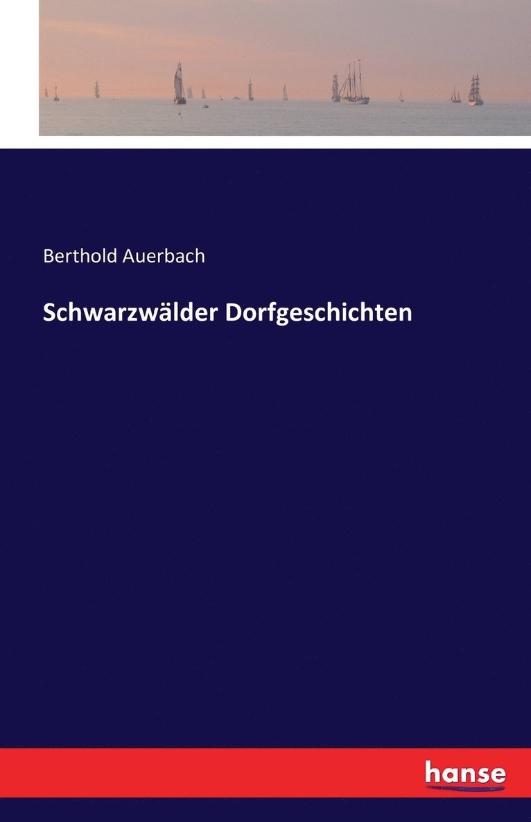 Schwarzwalder Dorfgeschichten 1