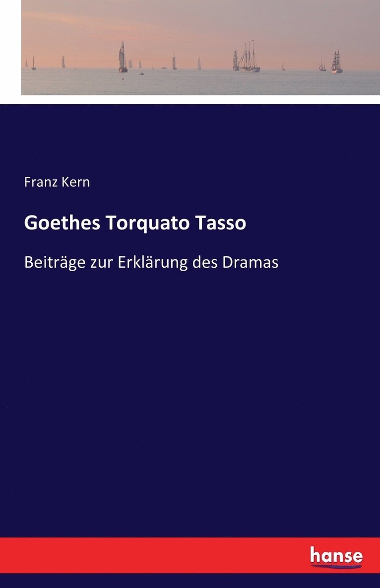 Goethes Torquato Tasso 1