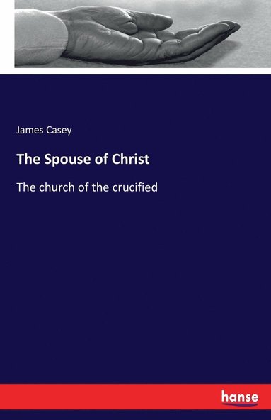 James Casey - Spouse of Christ, Häftad
