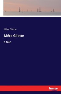 bokomslag Mére Gilette