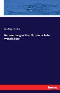 bokomslag Untersuchungen ber die campanische Wandmalerei