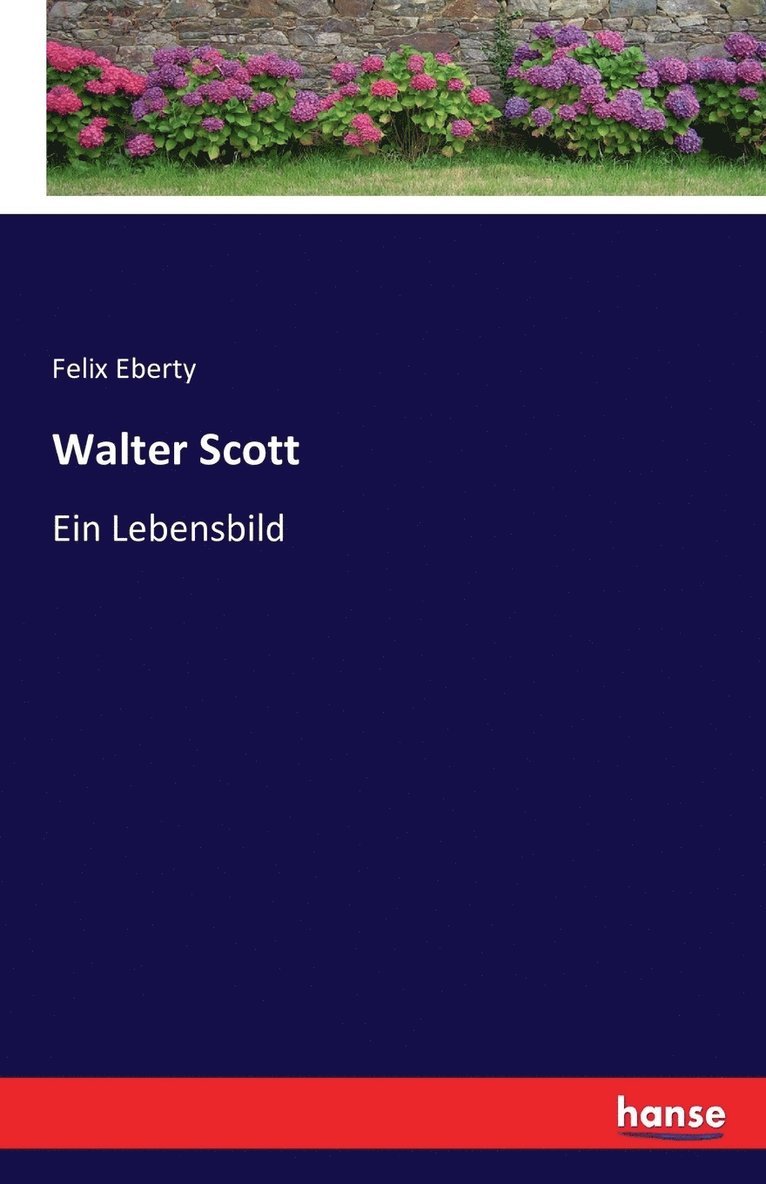Felix Eberty - Walter Scott, Häftad