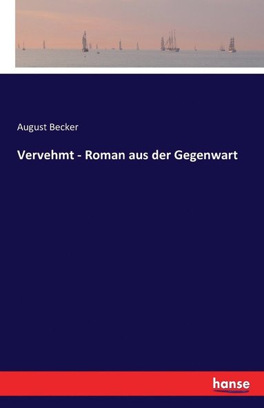 bokomslag Vervehmt - Roman aus der Gegenwart