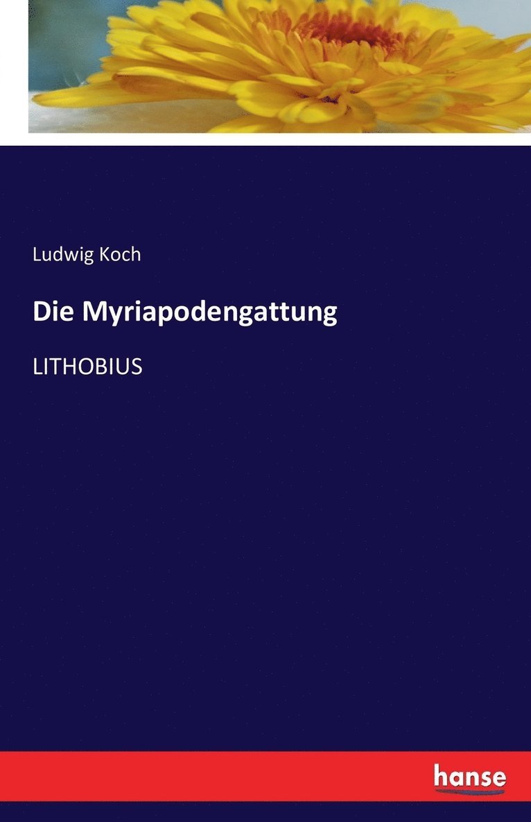 Ludwig Koch - Myriapodengattung, Häftad