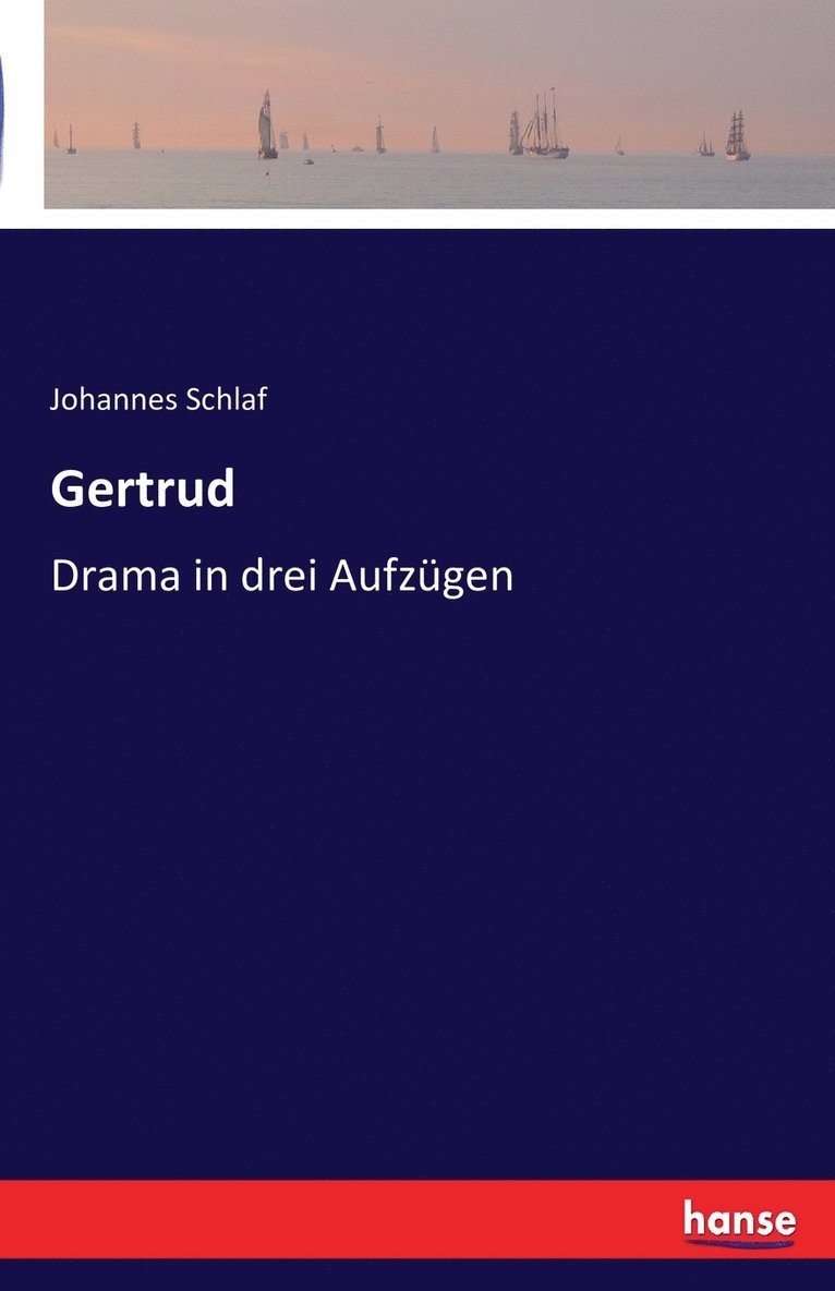 Johannes Schlaf - Gertrud, Häftad