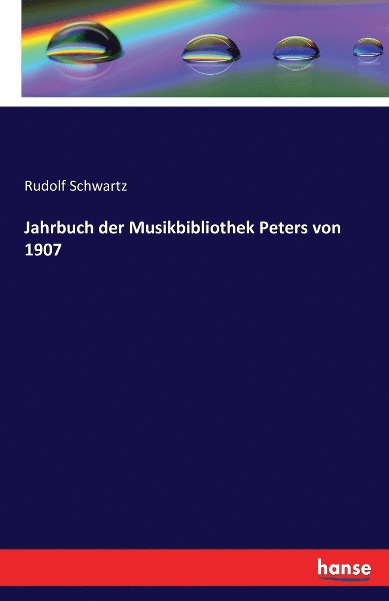 Jahrbuch der Musikbibliothek Peters von 1907