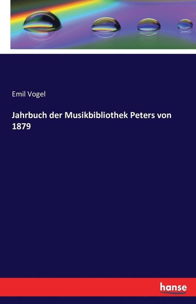 bokomslag Jahrbuch der Musikbibliothek Peters von 1879