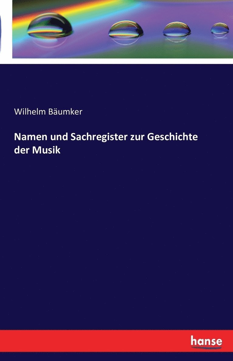 Namen und Sachregister zur Geschichte der Musik