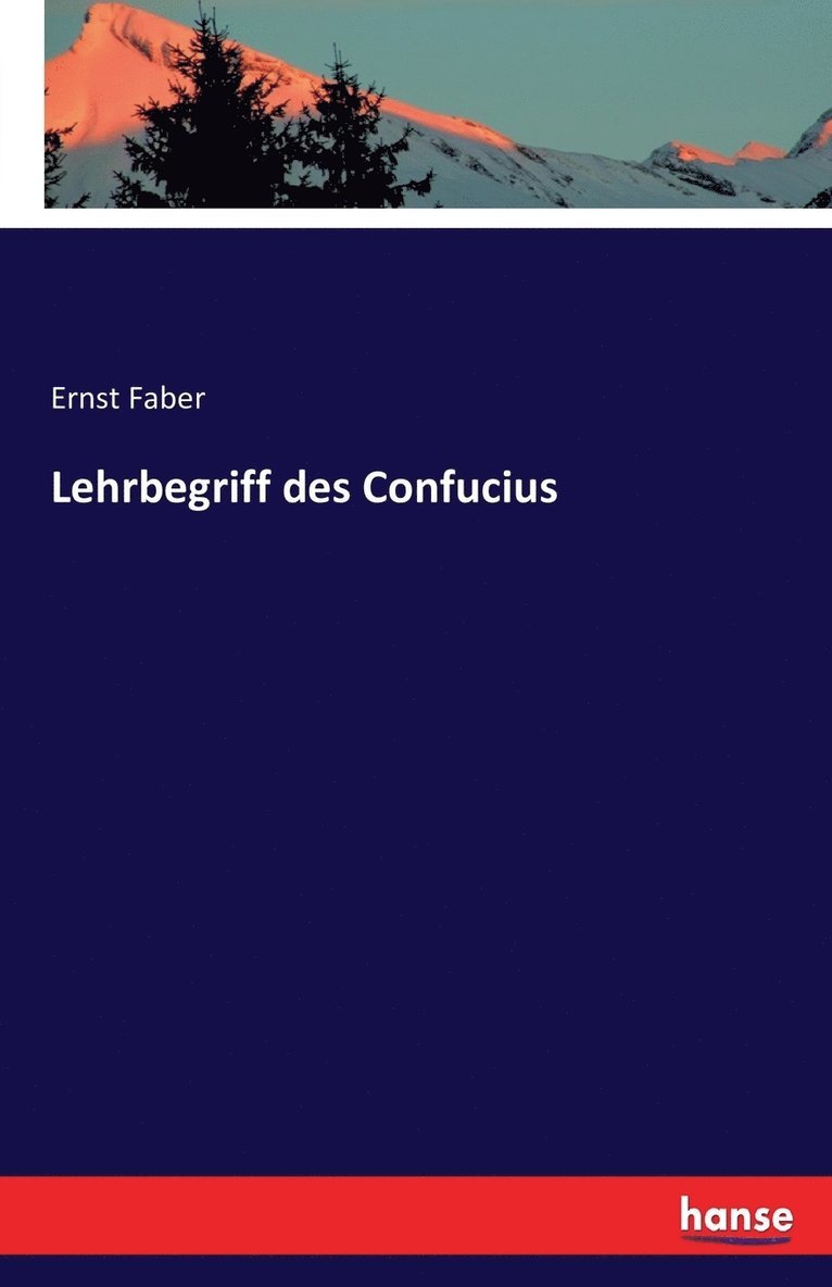 Lehrbegriff des Confucius 1