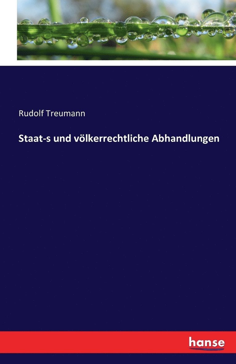 Rudolf Treumann - Staat-s und völkerrechtliche Abhandlungen, Häftad