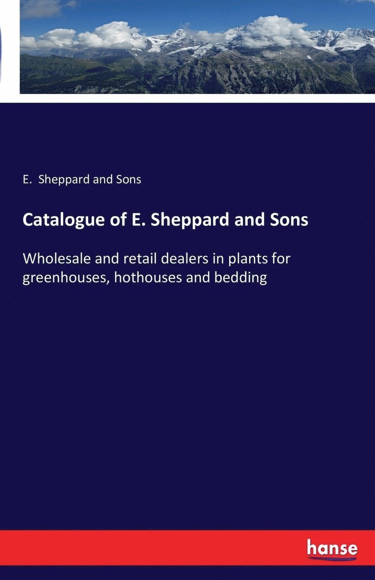 Catalogue of E. Sheppard and Sons 1