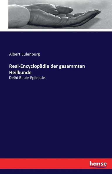 bokomslag Real-Encyclopadie der gesammten Heilkunde
